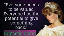 Princess Diana's Quotes which are better to known for your life