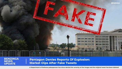 Pentagon Denies Reports Of Explosion: Market Dips After Fake Tweets - $SPY