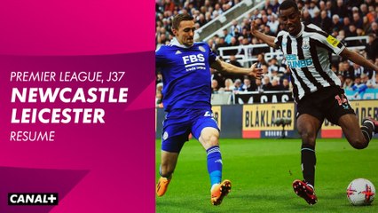 Le résumé de Newcastle / Leicester - Premier League 2022-23 (37ème journée)
