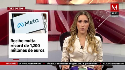 Meta recibe una multa de mil 300 mdd por protección de datos en Europa