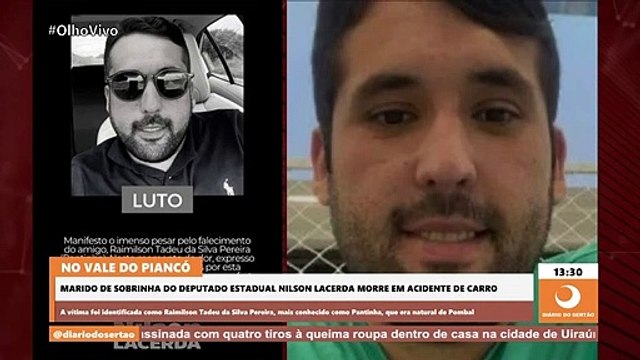 Marido de sobrinha do deputado estadual Nilson Lacerda morre em acidente de carro no Vale do Piancó