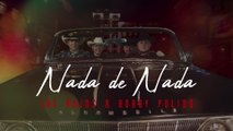 Los Rojos - Nada De Nada (LETRA)