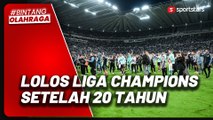Momen Mengharukan Newcastle United Lolos Liga Champions Setelah 20 Tahun