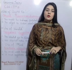 GRAMMAR SERIES _ USE OF _OUGHT TO_ __SHOULD_ _ _MUST__ LECTURE_4 _ ASP(UT)NAYAB RAMZAN 49TH CTP-PSP