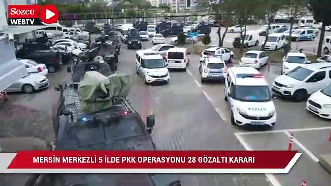 Mersin merkezli 5 ilde PKK operasyonu: 28 gözaltı kararı
