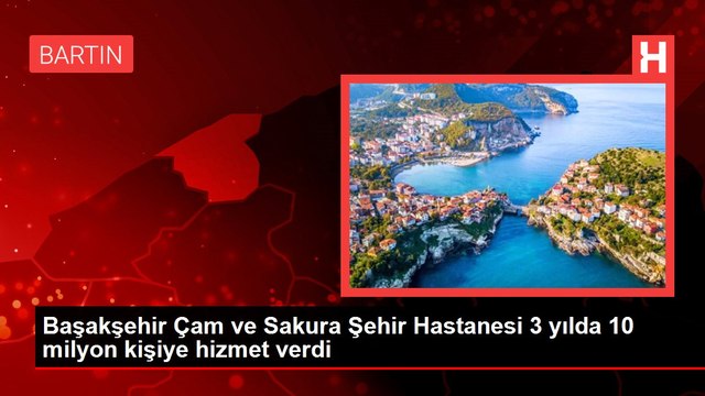 Başakşehir Çam ve Sakura Şehir Hastanesi 3 yılda 10 milyon kişiye hizmet verdi