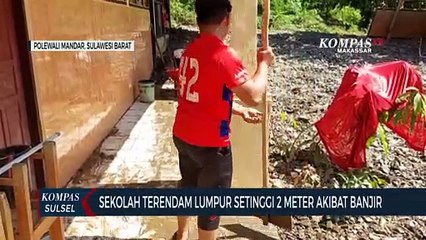 Sekolah Terendam Lumpur Setinggi 2 Meter Akibat Banjir