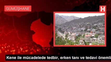 Kene ile mücadelede tedbir, erken tanı ve tedavi önemli