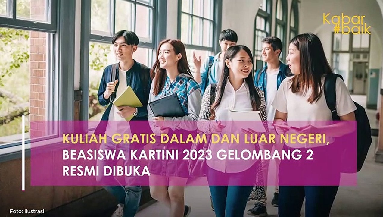 KULIAH GRATIS DALAM DAN LUAR NEGERI, BEASISWA KARTINI 2023 GELOMBANG 2 RESMI DIBUKA