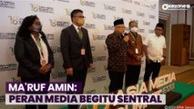 Buka Asia Media Summit 2023: Wapres Ma'ruf Amin Sebut Pentingnya Peran Media
