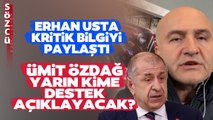 İYİ Partili Erhan Usta Kritik Bilgiyi Paylaştı Ümit Özdağ Kime Destek Açıklayacak?