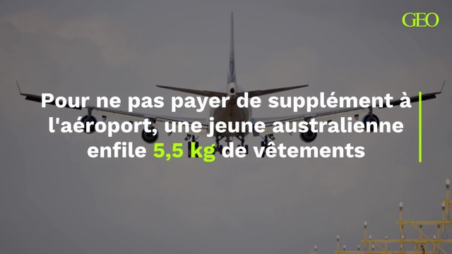 Une jeune australienne enfile 5,5 kg de vêtements pour ne pas payer de supplément à l’aéroport