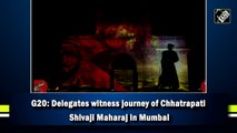 G20 delegates witness show on Shivaji Maharaj in Mumbai