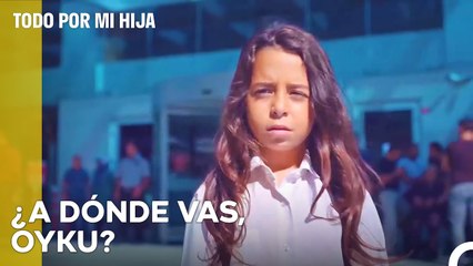 ¡Oyku Se Ha Escapado Del Hospital! - Todo Por Mi Hija