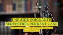 Une aide-soignante séquestrée pendant 2 ans 