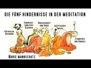 Die 5 Hindernisse in der Meditation 04: Gier, Verlangen - Das Gleichgewicht wahren