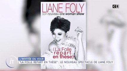 L'invitée du jour: : "Le folle repart en thèse" : Le nouveau spectacle de Liane Foly