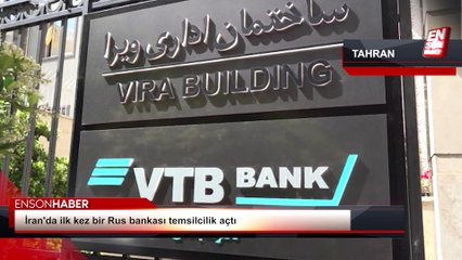 İran'da ilk kez bir Rus bankası temsilcilik açtı