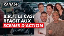 Le cast de B.R.I réagit aux scènes de la série | CANAL+