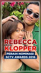 Sosok Rebecca Klopper Peraih Nominasi SCTV Awards 2016