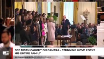 Biden Caught On Camera - Stunning Move Rocks His Entire Family