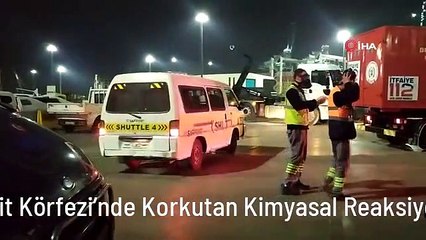 İzmit Körfezi'nde Korkutan Kimyasal Reaksiyon