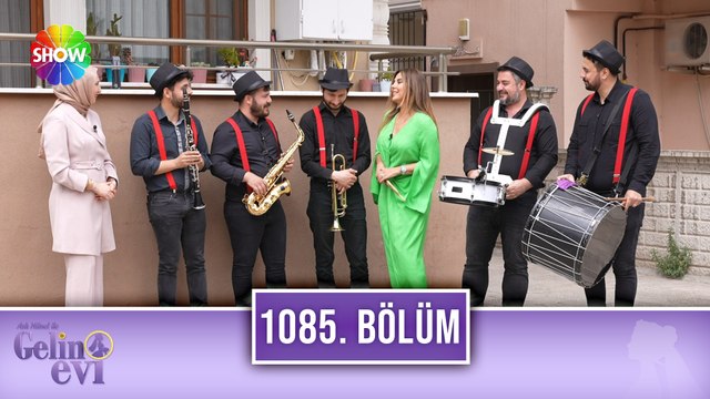 Aslı Hünel ile Gelin Evi 1085. Bölüm | 29 Mayıs 2023