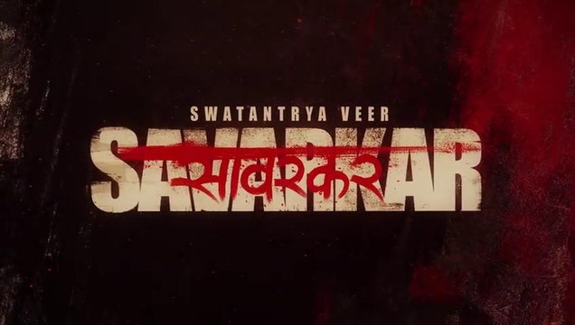 Swatantrya Veer Savarkar Official Teaser - Randeep Hooda - Anand Pandit - Legend Studios - 2023