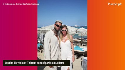 "Avec Thibault, on ne se parle pas" : Jessica Thivenin séparée de son mari