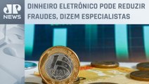 Moeda digital entra em teste pelo Banco Central e instituições financeiras