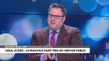 L'édito de Mathieu Bock-Côté : «Lola, le doc : le mauvais parti pris du service public»
