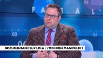 L'édito de Mathieu Bock-Côté : «Documentaire sur Lola : l'opinion manipulée ?»