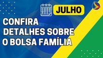 CALENDÁRIO BOLSA FAMÍLIA JULHO 2023: DATAS de PAGAMENTO AUXÍLIO BRASIL