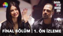 Gelsin Hayat Bildiği Gibi Final Bölümü Ön İzleme | 