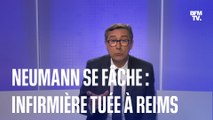 NEUMANN SE FÂCHE – Infirmière tuée à Reims: 