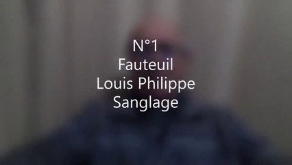 N°1  fauteuil Louis Philippe   le sanglage   1 décembre 2022