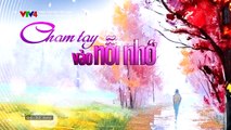 Chạm Tay Vào Nỗi Nhớ Tập 6