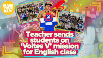 Teacher sends students on ‘Voltes V’ mission for English class | Make Your Day