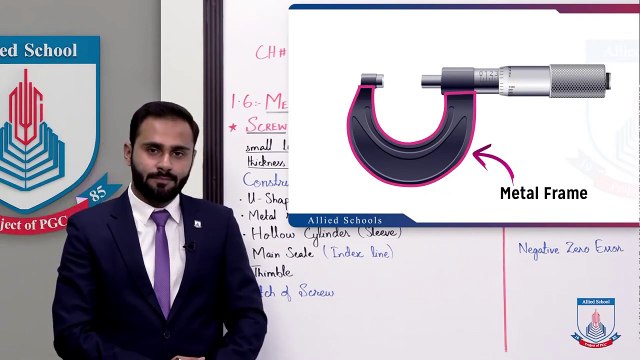 Class 9 - Physics - Chapter 1 - Lecture 8 - 1.6 Measuring Instruments(Screw Gauge)
