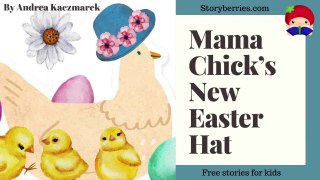 Mama Chick's New Easter Hat | Chick Story for Kids