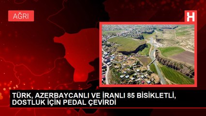 TÜRK, AZERBAYCANLI VE İRANLI 85 BİSİKLETLİ, DOSTLUK İÇİN PEDAL ÇEVİRDİ