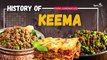 History of Keema | Food Chronicles | Episode 14 | Spicejin