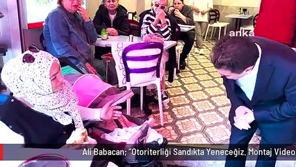 Ali Babacan: "Otoriterliği Sandıkta Yeneceğiz. Montaj Videolarla Vatandaşımızı Aldatmaya Çalışanları Müsait Yerde İndireceğiz"