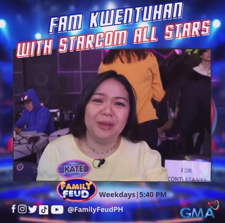 Family Feud: Fam Kuwentuhan with Starcom All-Stars (Online Exclusives)