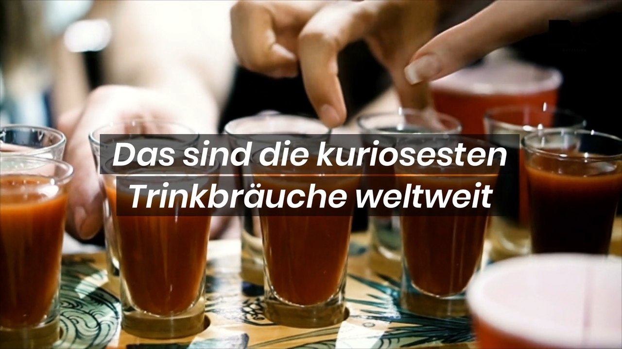 Das sind die kuriosesten Trinkbräuche weltweit