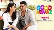 Good Newwz Theme - Akshay Kumar, Kareena Kapoor Khan - KSHMR X Tanishk Bagchi - Full Audio