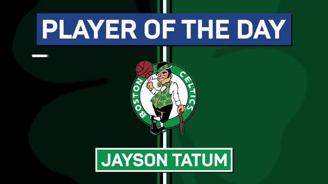 NBA Player of the day - Jayson Tatum