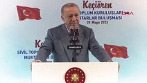 Cumhurbaşkanı Erdoğan, Ankara'da Sivil Toplum Kuruluşları ve Muhtarlar Buluşması'na katıldı