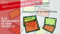 A la découverte de nos produits : Les étiquettes de promotion