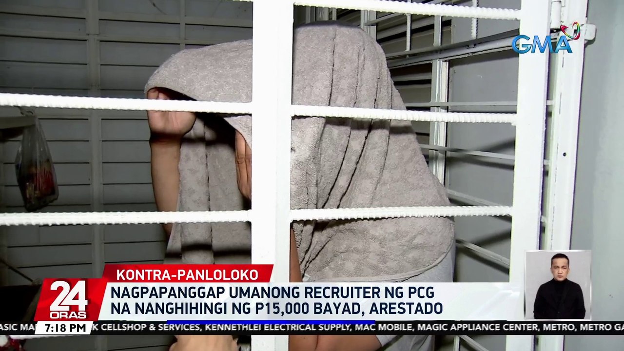 Nagpapanggap umanong recruiter ng PCG na nanghihingi ng P15,000 bayad, arestado | 24 Oras